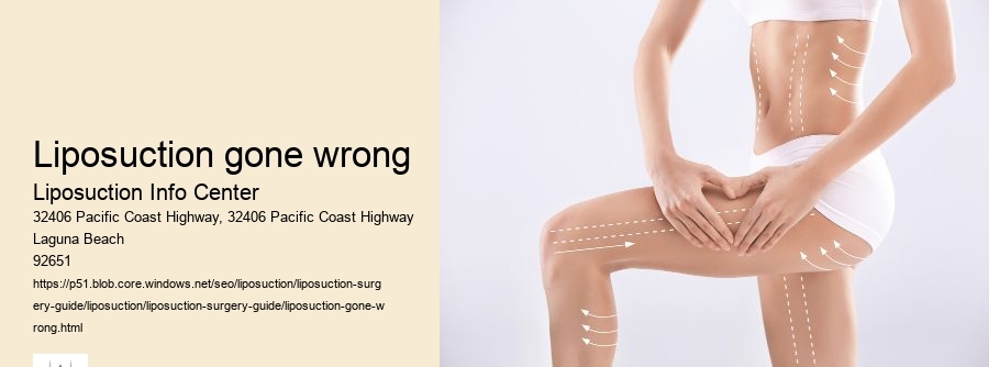 liposuction gone wrong