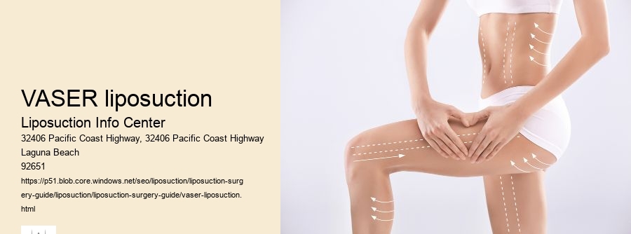 VASER liposuction