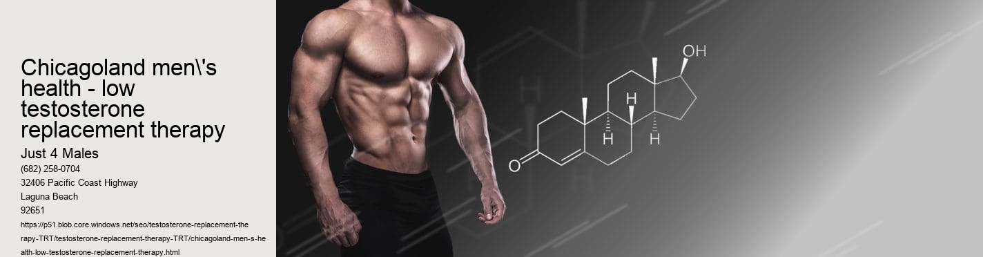 Chicagoland men's health - low testosterone replacement therapy
