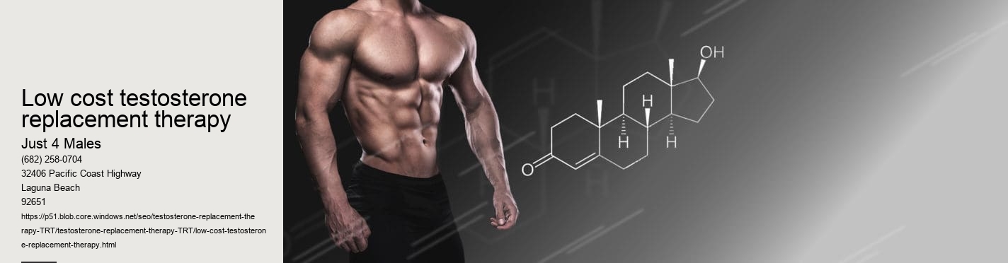 low cost testosterone replacement therapy