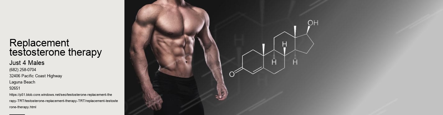 replacement testosterone therapy