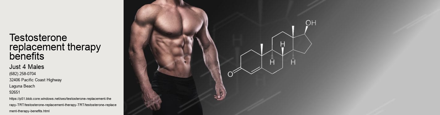 testosterone replacement therapy benefits