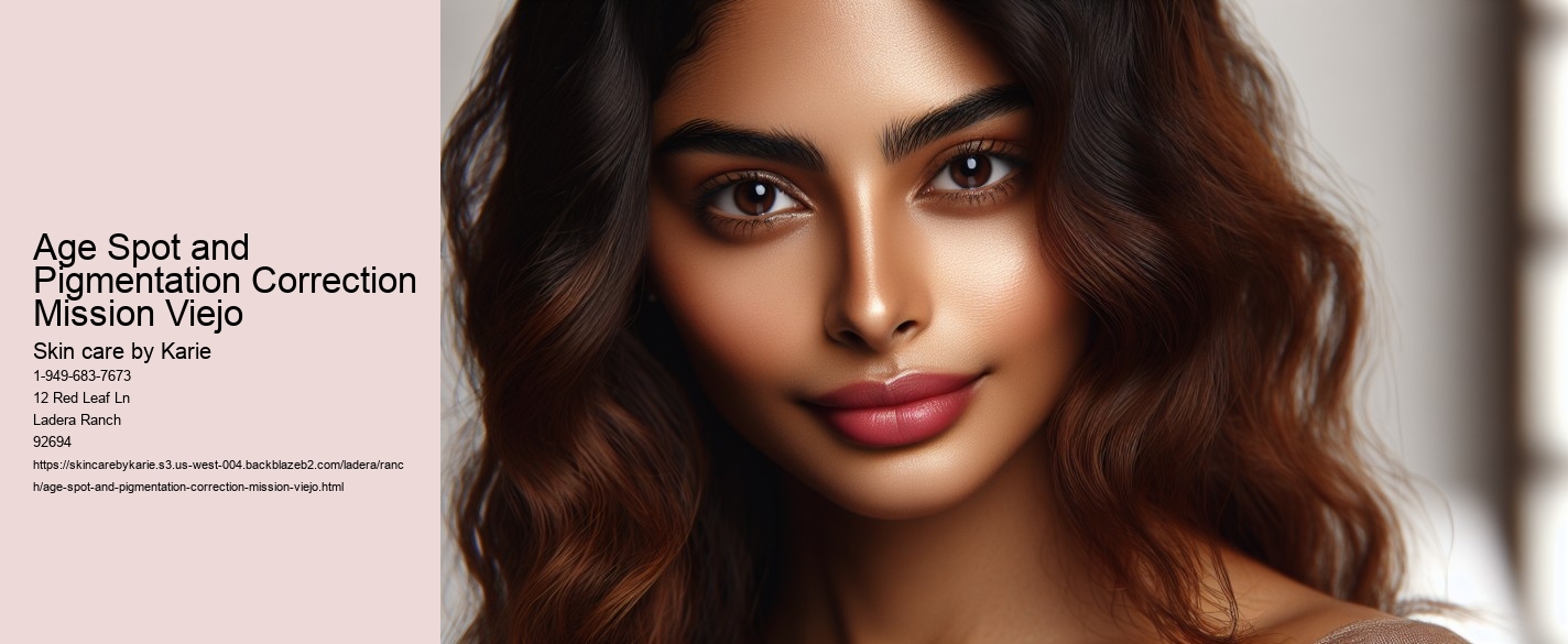Age Spot and Pigmentation Correction Mission Viejo