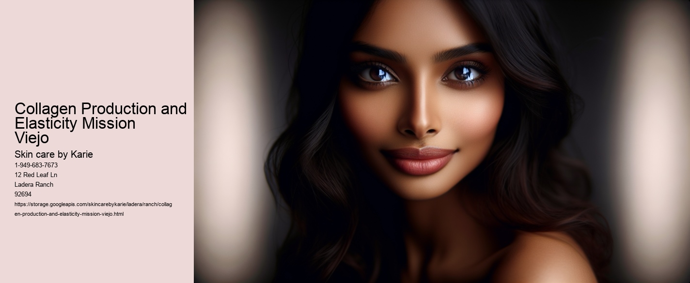 Collagen Production and Elasticity Mission Viejo